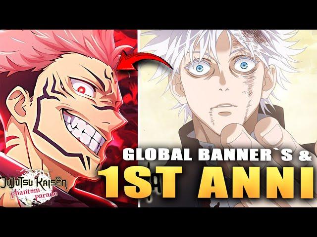 SUKUNA IS COMING?! 1st ANNIVERSARY & GLOBAL MUST SUMMON BANNERS!!! (Jujutsu Kaisen Phantom Parade)