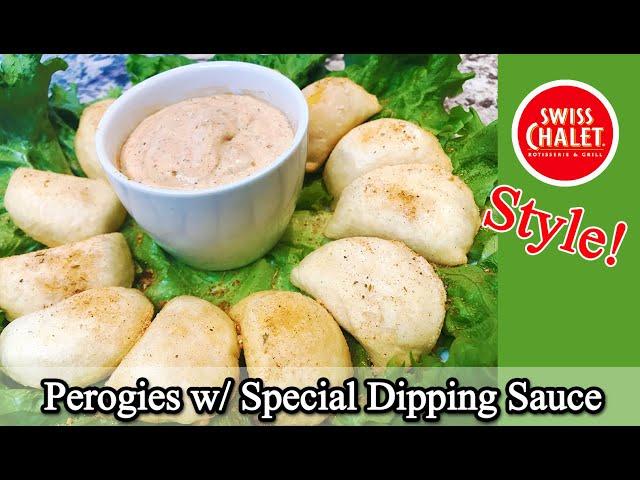 Delicious Fried Perogies with Special Dipping Sauce - Copycat Swiss Chalet Style!