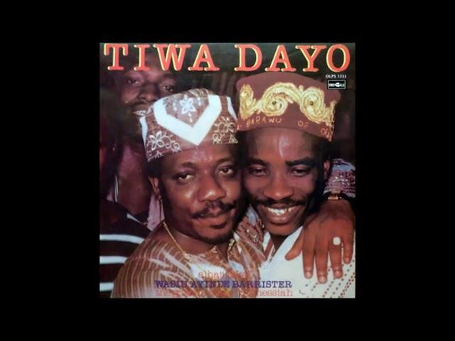 Alhaji (Chief) Wasiu Ayinde Barrister the Golden Talazo Fuji Messiah - Tiwa Dayo side 1 (1986)