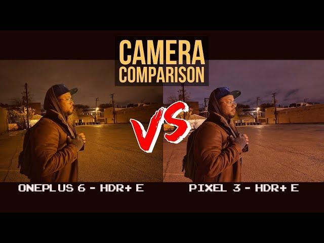Pixel 3 v OnePlus 6 with Google Camera Port Comparison - HDR+ Enhanced Edition