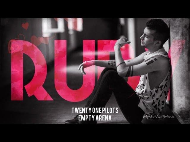 TØP - Ruby (Empty Arena)