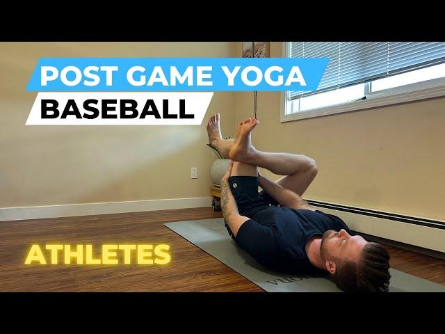 Yoga For Baseball Players | Post Game Yoga