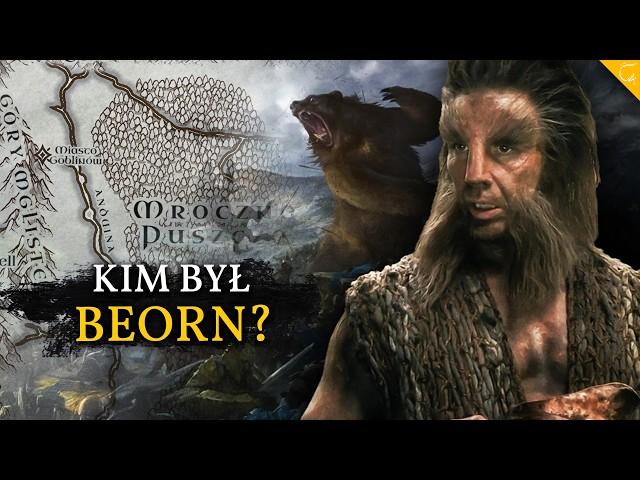 CZŁOWIEK czy BESTIA? Kim był BEORN?