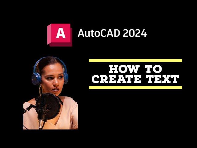 Create Texts - AutoCAD 2024 Tutorials