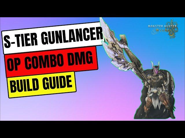 Monster Hunter Wilds Guide NewsS-Tier Gewehrlanze Gunlancer Dragon Build Beginner Tipps & Tricks