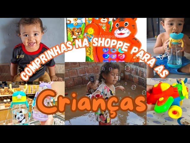 COMPRINHAS NA SHOPPE PRAS CRIANÇAS  #shoppe #comprinhas