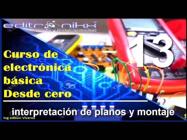 curso de electrónica básica desde cero|Basic electronics course (#13 como hacer un montaje en proto)