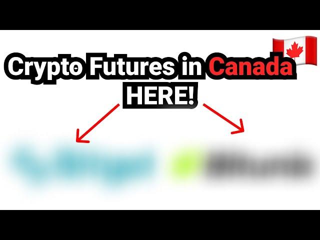 How to Trade Crypto Futures in Canada 