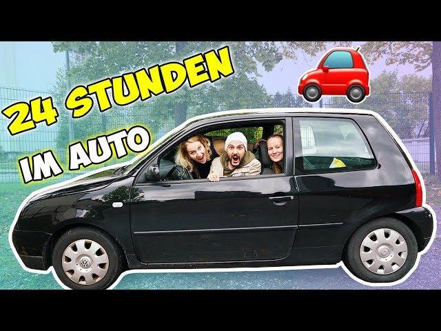 24 STUNDEN IM AUTO Challenge! 1 Tag nur im Auto bleiben mit Kaan, Nina & Kathi