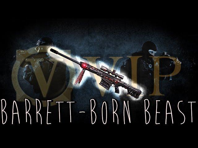 [CFCN] Barrett-Born Beast (VIP)