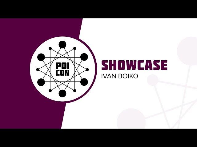 IVAN BOIKO | SHOWCASE | POICON 2019