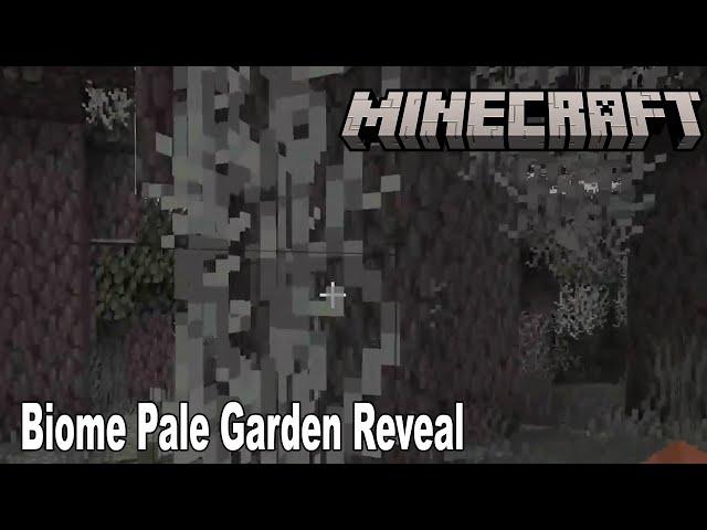 Minecraft Pale Garden Biome Reveal Minecraft Live 2024