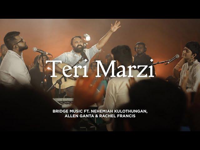 Teri Marzi | Hindi Worship Song | Bridge Music ft. Nehemiah K, Allen Ganta & Rachel F @RedSeaFilms