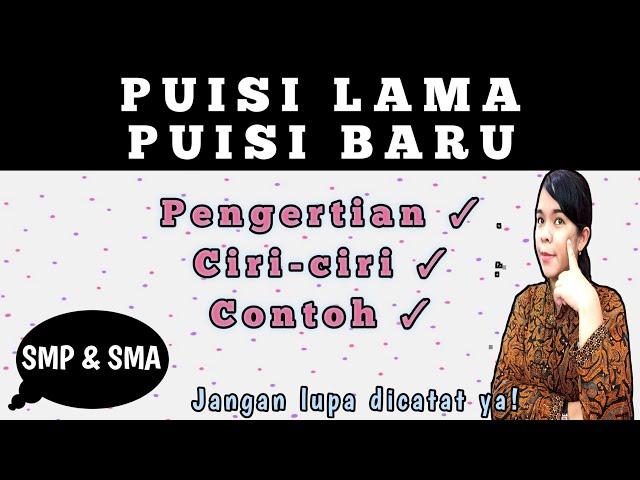 PERBEDAAN PUISI LAMA DAN PUISI BARU