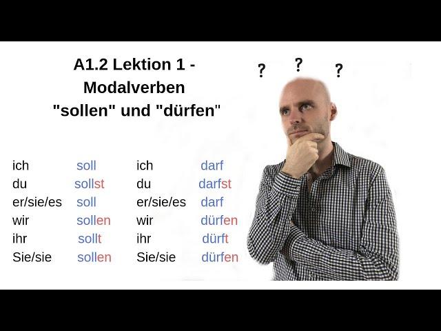 Deutschkurs A1.2 Lektion 1 Modalverben "sollen" und "dürfen"