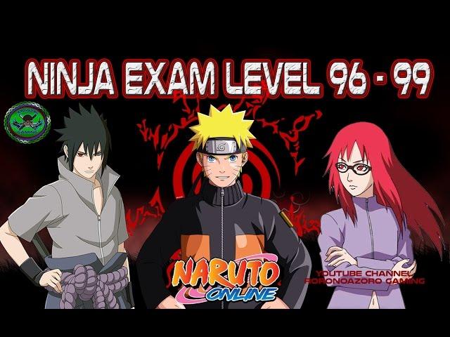 Naruto Online  - Ninja Exam Level 96 Sampai 99