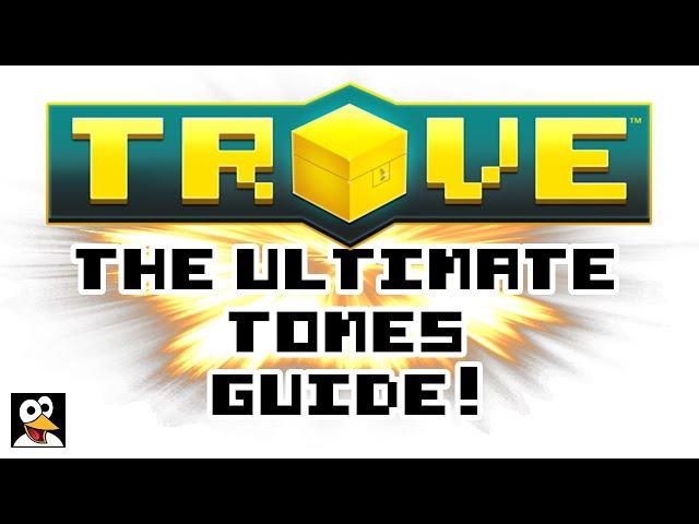 TROVE | THE ULTIMATE TOMES GUIDE! | Trove Tome Guide & Tutorial