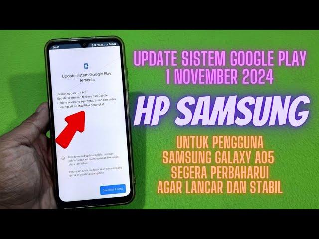 Update Sistem Google Play 1 November 2024 Di Hp Samsung