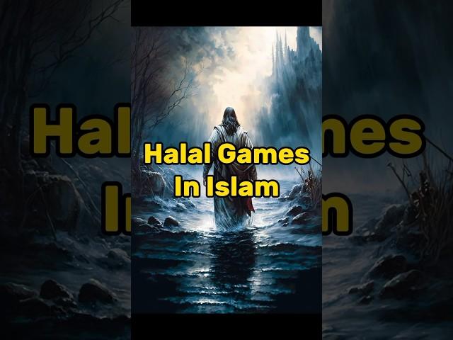 Halal Games in Islam#islam #islamicvideo #viral #haram