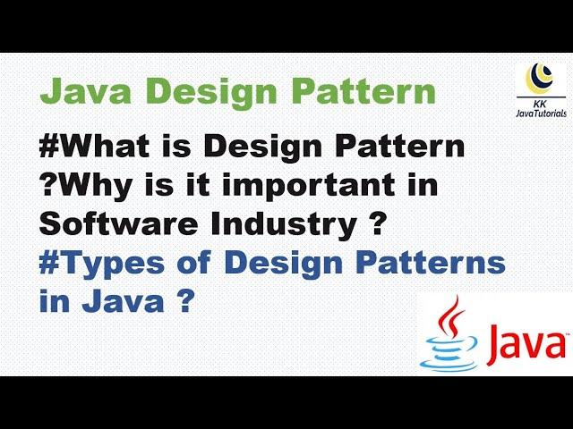 What is Design Pattern ?Why is it important in Software Industry ?|Design Patterns in Java ?