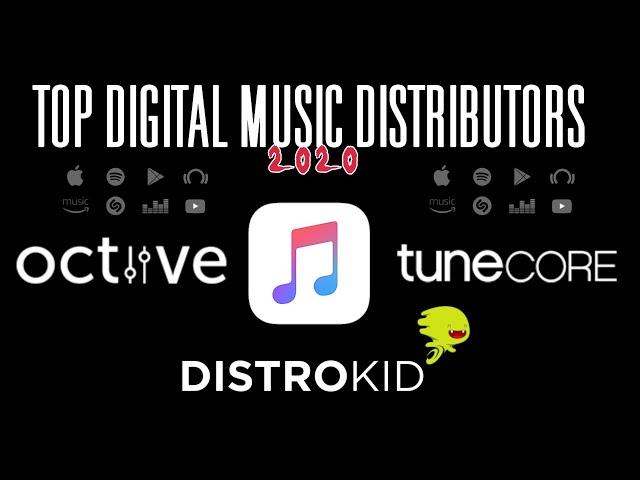 TOP DIGITAL MUSIC DISTRIBUTORS | Octiive • DistroKid • Tunecore | Best Music Distribution