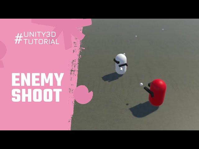 Enemy AI Shoot in Unity 3D