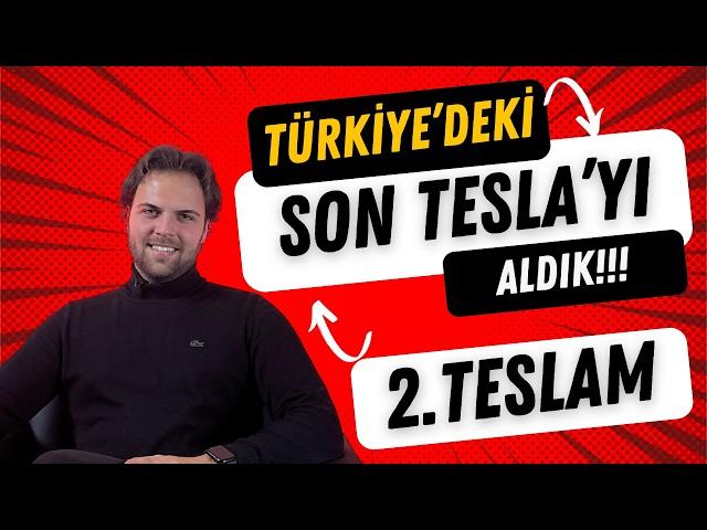 Türkiye’deki SON Tesla’yı Aldık! Üstelik Bu İkinci Tesla’mız! 