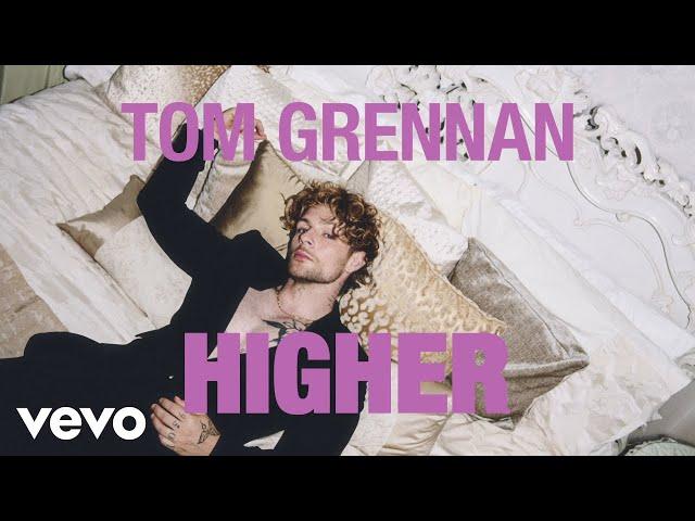 Tom Grennan - Higher (Lyric Video)