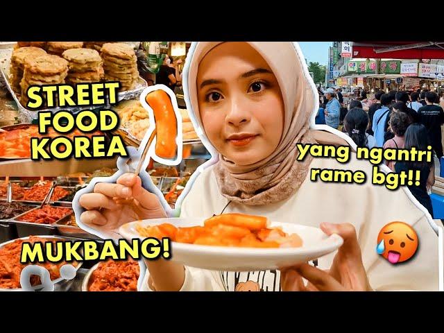 STREET FOOD KOREA MUKBANG  ADA PENJUAL YANG SELALU RAME BANGET!  WAJIB KESINI KALO KE KOREA!