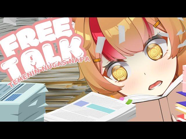 [ FREE TALK ] - CHILL WITH TUGAS   - Panthera Leona [ パンテーラレオナ ]