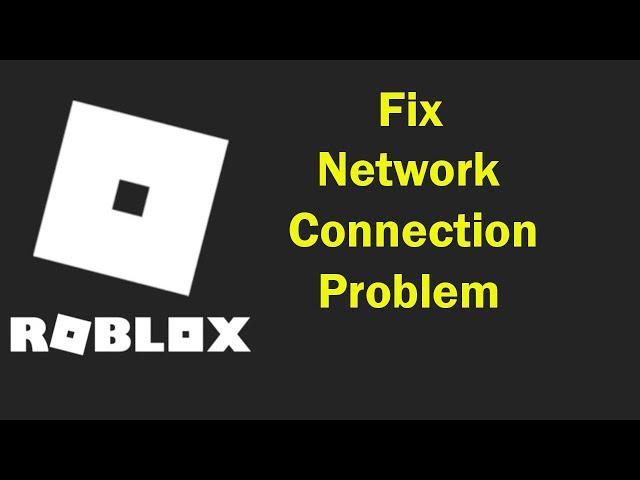 How To Fix Roblox Network Connection Problem in Android Mobile |Fix Roblox Internet Connection Error