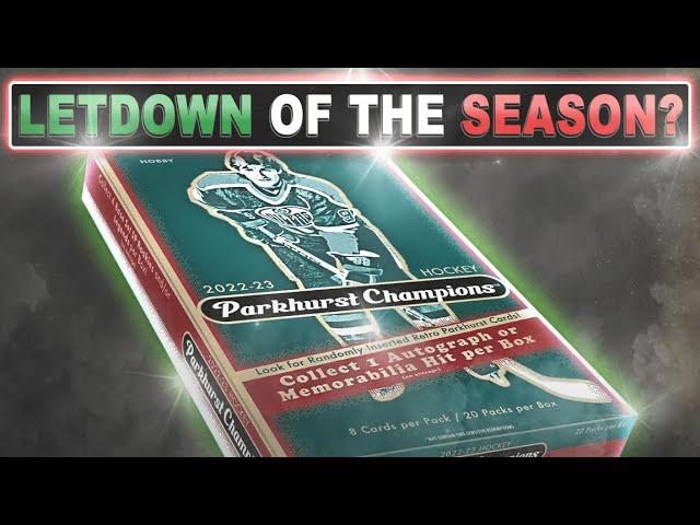 LETDOWN OF THE SEASON??  - 22/23 Upper Deck Parkhurst Champions Hobby Box  - Hockey Card Break