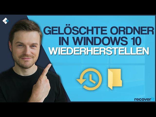 Windows 10: Gelöschte Ordner wiederherstellen