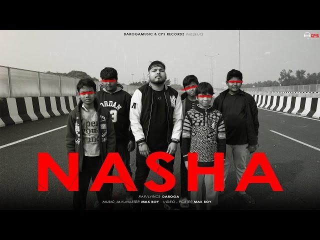 Daroga - Nasha (Official Video) | Rap Song 2024