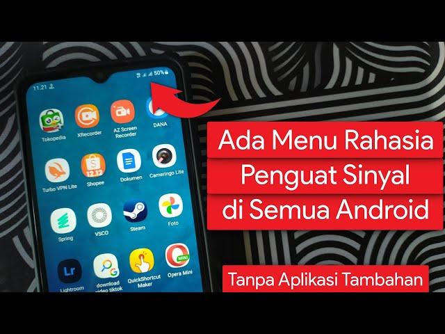 Cara Menguatkan Sinyal Data Seluler di Semua Android