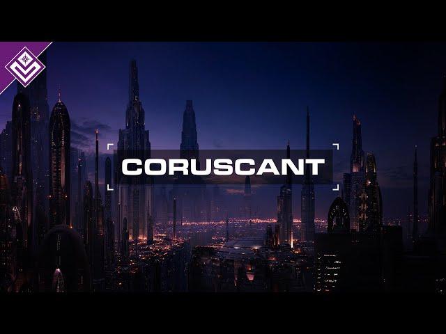 Coruscant | Star Wars