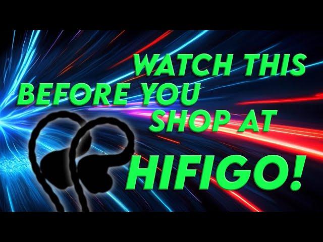 WATCH THIS BEFORE YOU CHECK OUT HIFIGO SPRING SALE.