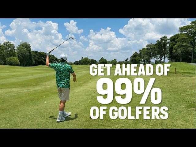 how to get ahead of 99% of golfers (couple hours a week)
