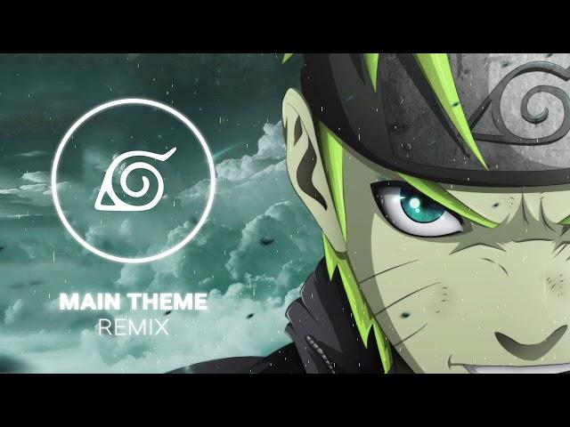 Naruto - Main Theme [REMIX]