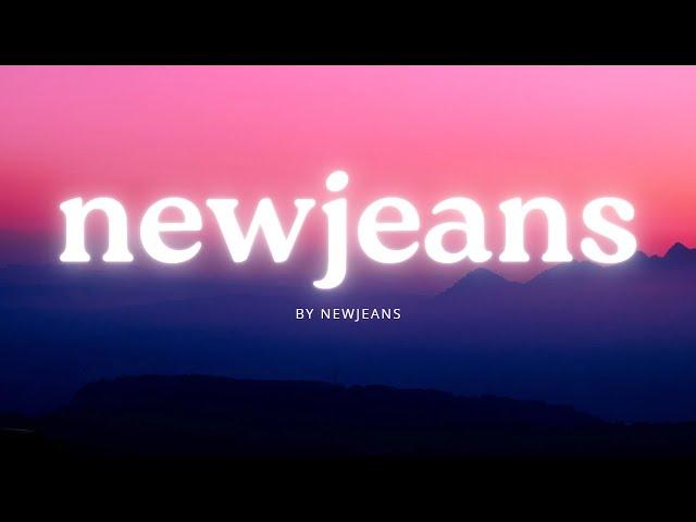 NewJeans by NewJeans (Lyrics)