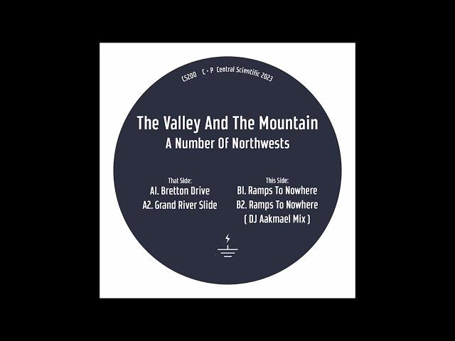 The Valley And The Mountain - Ramps To Nowhere (DJ Aakmael Mix)