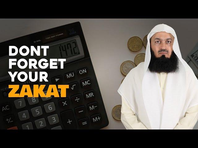 Dont Forget to Calculate your Zakat in Ramadan | Mufti Menk