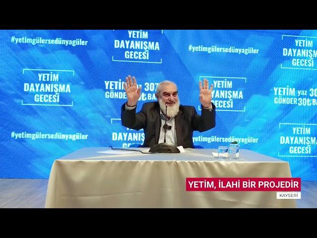 YETİM, İLAHİ BİR PROJEDİR! & NUREDDİN YILDIZ