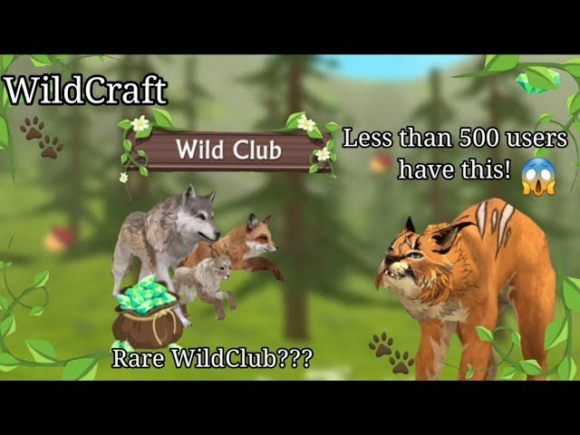 WildCraft: LESS THAN 500 USERS HAVE THIS??? RARE WILDCLUB??? explanation