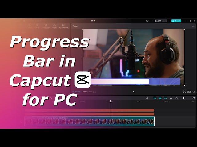 2 ways how to add Progress Bar to video in Capcut for PC