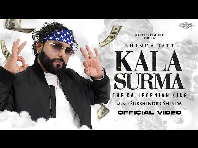 Kala Surma | Bhinda Jatt | Sukshinder Shinda |(Official Audio Song) | New Punjabi Song 2025