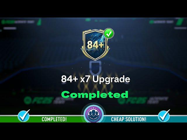 84+ x7 Upgrade SBC Pack Opened! - Cheap Solution & SBC Tips - FC 25