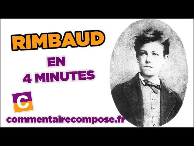 Rimbaud : 4mn pour le découvrir !