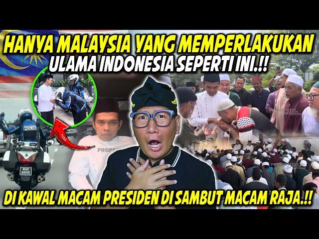 KENAPA MALAYSIA SEBAIK INIUSTAZ ABDUL SOMAD DI KAWAL MACAM PRESIDEN DI SAMBUT MACAM RAJA⁈ TERBAEK‼