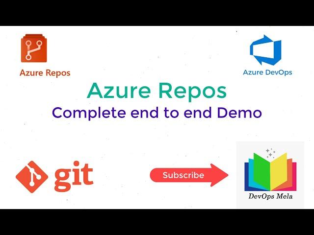 Azure Repos (GIT) end to end explanation and demo with practical use-case